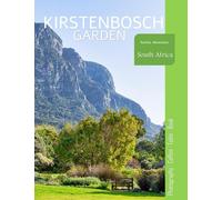 KIRSTENBOSCH GARDEN Photography Coffee Table Book Tourists Attractions: A Vibrant Tour of kirstenbosch national botanical garden Photography Coffee ... Tourism & Travel. Paperback.June 26,2023.