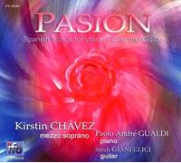 Kirstin Chavez - Pasión - Spanish Songs for Voice, Piano and Guitar