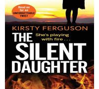 Kirsty Ferguson The Silent Daughter Hardcover Book Kirsty Ferguson Multicolor