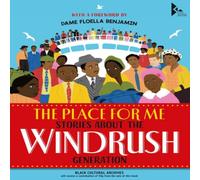 Kirsty Latoya The Place for Me: Stories About the Windrush Generation Book Kirsty Latoya Multicolor