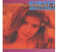 Kirsty Maccoll - What Do Pretty Girls Do?