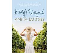 Kirsty's Vineyard: A heart warming story from the multi-million copy bestselling author