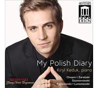 Kiryl Keduk - Chopin: My Polish Diary