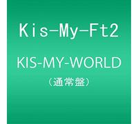 Kis-My-Ft2 - Kis-My-World +2 [Japan CD] AVCD-93173