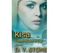 Kisa Shield-Mates of Dar Book Two: 2