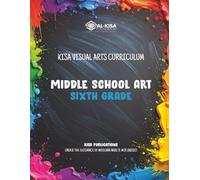 Kisa Visual Arts Curriculum: Grade 6