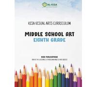 Kisa Visual Arts Curriculum: Grade 8