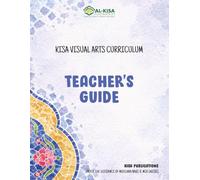 Kisa Visual Arts Curriculum: Teacher's Guide