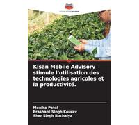 Kisan Mobile Advisory stimule l'utilisation des technologies agricoles et la productivité.