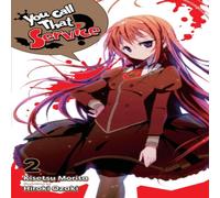 Kisetsu Morita You Call That Service?, Vol. 2 (light novel) Book Kisetsu Morita Multicolor