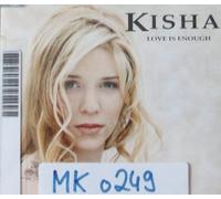 Kisha - Love is enough (#626182, incl. 2 versions, 1998)