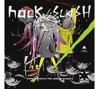 Kishida Kyodan & The Akeboshi Rockets - Hack/Slash