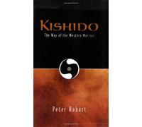 Kishido: The Way of the Western Warrior