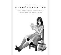 Kishōtenketsu: The narrative structure from manga and anime
