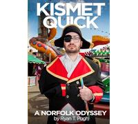 Kismet Quick: A Norfolk Odyssey