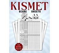 Kismet score sheets: Kismet Dice Game Scoring Sheet, Kismet Scoresheet Record Book, Kismet Dice Game, Kismet Score Pads, 120 Large Score Pages With Size 8.5" x 11" inches, (Kismet ScoreBook)