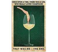 kisoyo Aluminum Metal Signs Vintage Once Upon A Time There was A Girl Who Really Loved Champagne That was Me For Restroom Bar Pub Club Cafe Home Restaurant Wall Art Decor 12x16 Inch