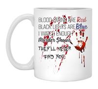 kisoyo Blood Stains are Red Black Lights are Blue I Watch Enough Murder Shows Funny Ceramic Coffee Mug - 11oz