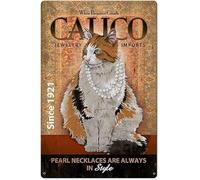 kisoyo Calico Cat Metal Sign American Steel Art Vintage Metal Tin Sign Coffee Bar Wall Decor 8x12inch