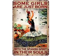 kisoyo Dance Tin Signs For Home Decor Ballerina Wall Art Spanish Girl Dance Girls Are Just Born With The Spanish Spirit In Their Souls Garden Lovers Dance Flowers Poster Home Decorations 12x16 Inch