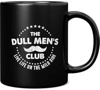 kisoyo Funny Gift for Men, Dull Men's Club Ceramic Mug, Birthday Gift for Dad or Husband, Father's Day Present -, Extra Large and Giant Mug Available, 11oz Black Mug