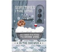 kisoyo Metal Sign Funny Bathroom Cockapoo I Take Baths Hard to Drink Wine in Shower Retro Decor Art Sign Home Kitchen Bar Cafe Club Cave Wall Decor Vintage Tin Sign 12x16 Inch