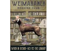kisoyo Metal Signs Vintage Aluminum Weimaraner Reading Club When In Doubt Go To The Library For Restroom Bar Pub Club Cafe Home Restaurant Wall Art Decor 8x12 Inches