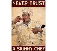 kisoyo Metal Signs Vintage Chef - Never Trust A Skinny Chef Sign, Chef Vintage Sign, Chef Vintage Decor, Chef Lovers Gift Tin Signs for The Kitchen 8x12 Inch