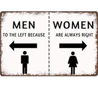 kisoyo Metal Tin Sign Men To The Left Because Women Are Always Right Vintage Wall Decor For Home Bathroom Garden Man Cave Bars Restaurants Cafes Office Store Sign Gift 8x12 Inch