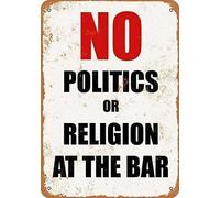 kisoyo No Politics Or Religion At The Bar Vintage Tin Sign Funny Bathroom Decor Home Wall Decor Birthday Anniversary Housewarming Gifts Women Men Gift 12x16 Inch