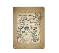kisoyo Rustic Metal Tin Sign When You Can’T Look On The Bright Side I Will Sit With You In The Dark Novelty Wall Poster Plaque for Home Kitchen Bar Cafe Office Sign 12x16 Inch