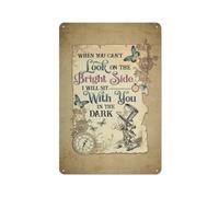 kisoyo Rustic Metal Tin Sign When You Can’T Look On The Bright Side I Will Sit With You In The Dark Novelty Wall Poster Plaque for Home Kitchen Bar Cafe Office Sign 8x12 Inch
