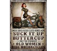 kisoyo Vintage Metal Tin Sign Lady Motorcycling Biker Lover Swear Dries Blood Clots Bones Heal Suck It Up Buttercup Only The Strongest Old Women Ride Motorcycles Home Wall Decor 8x12 Inch