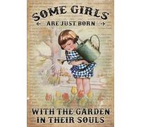 kisoyo Vintage Metal Tin Sign Little Girl Garden Girl Gardening Some Girls Are Just Born With The Garden In Their Souls Novelty Home Wall Sign Plaque Poster Gift 8x12 Inch