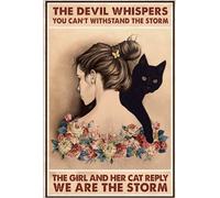 kisoyo Vintage Metal Tin Sign The devil whispered you can’t withstand the storm The girl and her cat reply We are the storm poster Novelty Wall Decor for Home Living Room,Bedroom,Porch 8x12 Inch