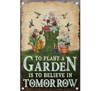 kisoyo Vintage Tin Sign To Plant a Garden Is To Believe In Tomorrow Retro Metal Signs for Garden Club Outdoor Indoor Wall Decorative 12x16 Inch