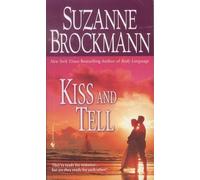 Kiss and Tell