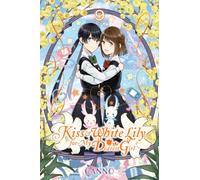 Kiss and White Lily for My Dearest Girl, Vol. 9