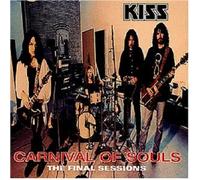 KISS - CARNIVAL OF SOULS-THE FINAL SESSIONS CD 12 TRACKS CLASSIC HARD ROCK NEW