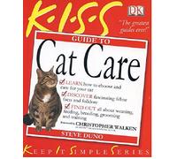 KISS Guide To Cat Care
