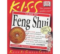 KISS Guide To Feng Shui