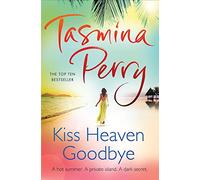 Kiss Heaven Goodbye