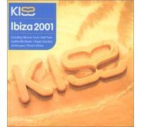 Kiss in Ibiza 2001 by Various Artists