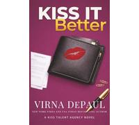 Kiss It Better: A Billionaire Power Flip Cinderella Romance (Kiss Talent Agency)