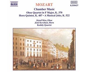 Kiss:Kev - MOZART: Oboe Quartet, K. 370 / Horn Quintet, K. 407 / A Musical Joke