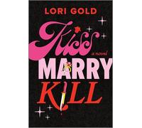 Kiss, Marry, Kill