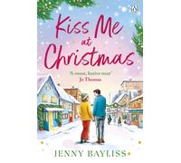 Kiss Me At Christmas