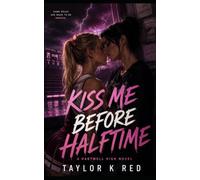 Kiss Me Before Halftime: a sapphic romance