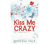 Kiss Me Crazy: Exclusive Holiday Edition