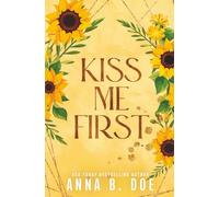 Kiss Me First: Special Edition: 1 (Blairwood University: Special Edition)